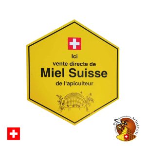 Panneau pour vente du miel petit “Miel Suisse”